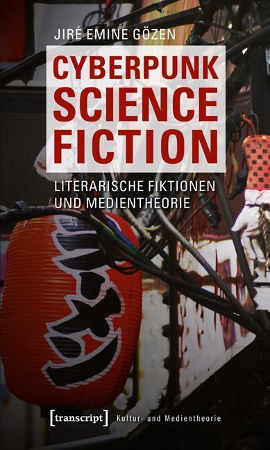 Thumbnail - Cyberpunk Science Fiction | Jiré Emine Gözen | Deutsch