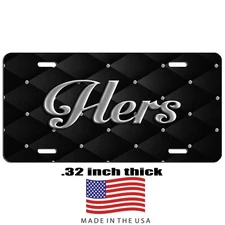 Hers vanity aluminum license plate car truck SUV tag  black