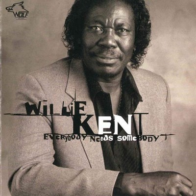 Willie Kent Everybody Needs Somebody (CD) (US IMPORT)