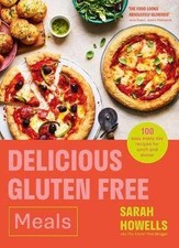 Delicious Gluten Free Meals, Sarah Howells, Hardb