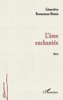 GenevièVe Bonneman-BéMia | L'ame Enchantee | Taschenbuch | FranzöSisch (2022)