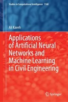 Applications Of Artificial Neural Networks And Machine Learning In Civil Enginee