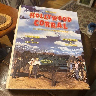 Don Miller's Hollywood Corral: A Comprehensive B-Western Roundup - Hardcover