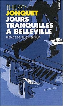 Jours tranquilles à Belleville von Jonquet, Thierry | Buch | Zustand akzeptabel