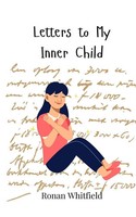 Ronan Whitfield | Letters To My Inner Child | Taschenbuch | Englisch (2025)