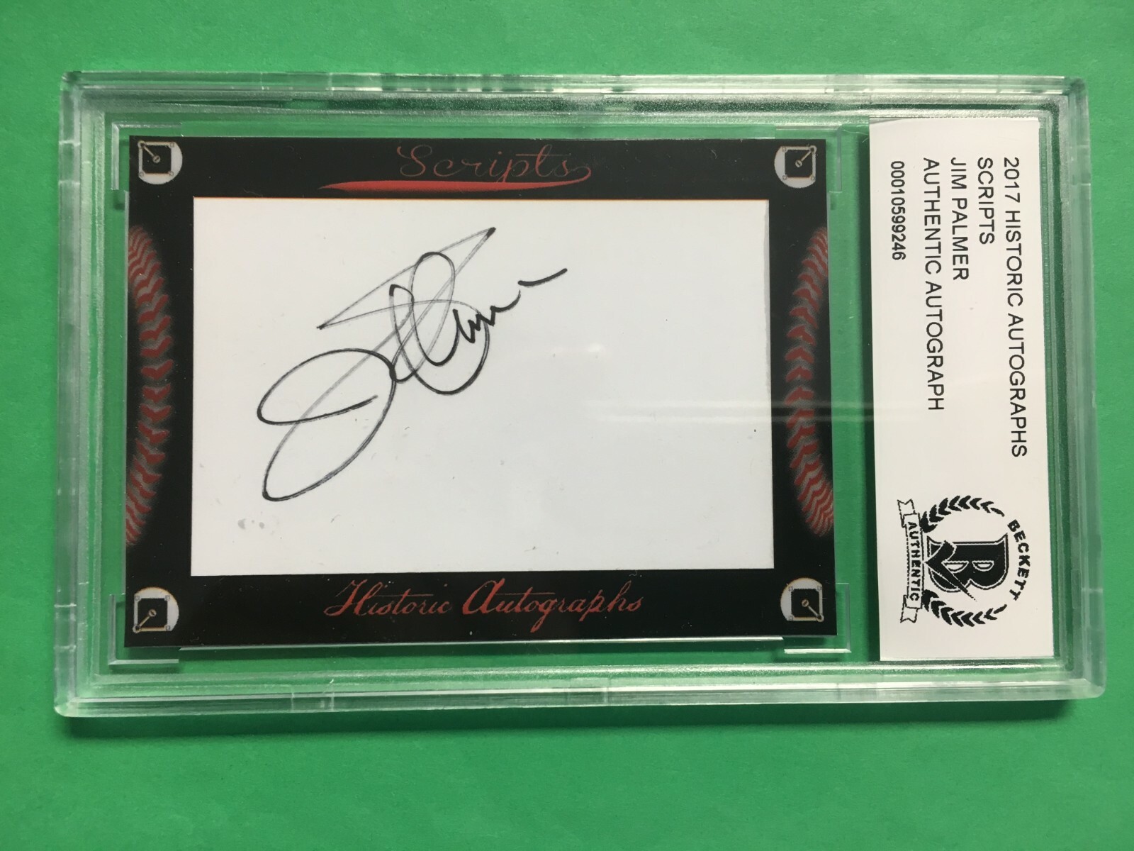 JIM PALMER Autographed Signed 2017 HISTORIC AUTOGRAPHS SCRIPTS AUTO HOF ORIOLES BECKETT AUTHENTIC 