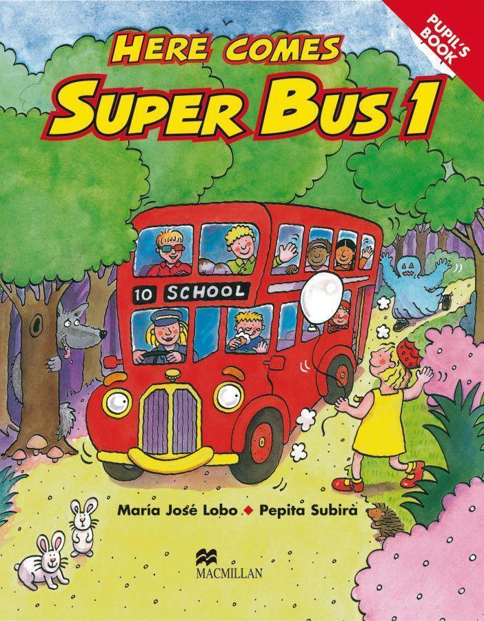 Thumbnail - Here Comes Super Bus 1 | Level 1 / Pupils Book, Here Comes Super Bus |