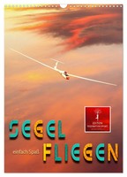 Peter Roder | Segelfliegen - Einfach Spaß (Wandkalender 2026 Din A3 Hoch),...