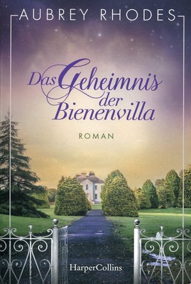 Das Geheimnis der Bienenvilla von Aubrey Rhodes (2021, Taschenbuch)