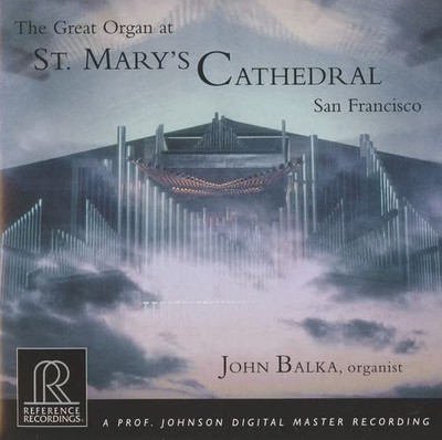REFERENCE RECORDINGS - Balka Plays the Great Organ at St. Marys Cathedra - H4z