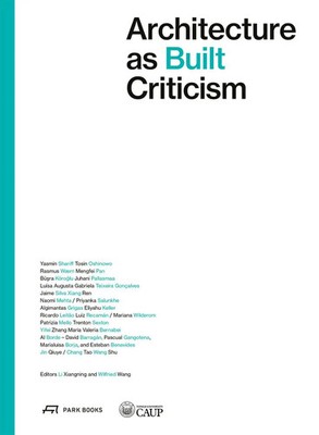 Architecture as Built Criticism Li Xiangning (u. a.) Taschenbuch CICA 263 S.