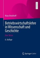 Betriebswirtschaftslehre In Wissenschaft Und Geschichte Klaus Brockhoff