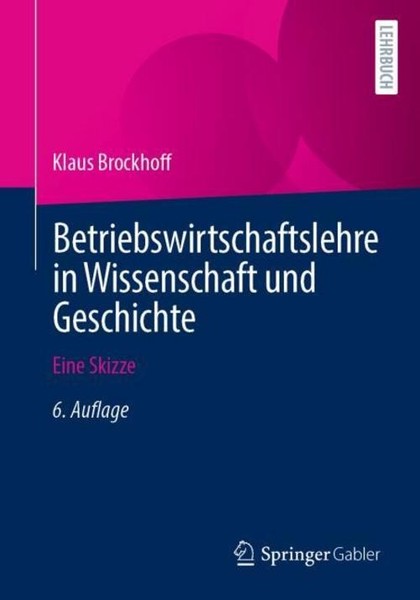 Betriebswirtschaftslehre In Wissenschaft Und Geschichte Klaus Brockhoff-image