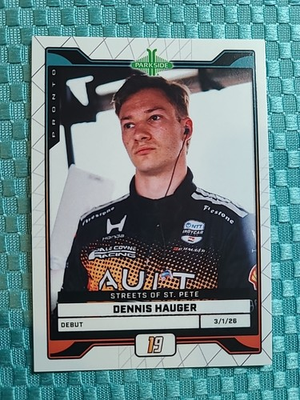 #ad 2026 Parkside Indycar Pronto St of St Pete Debut Dennis Hauger 7 $3.79