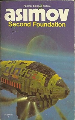 Second Foundation (Book Three of The Foundation Seri by Asimov, Isaac 0586017135