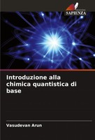 Introduzione Alla Chimica Quantistica Di Base Vasudevan Arun Taschenbuch 2024
