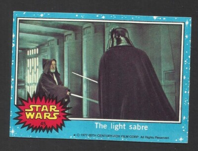 (CB7) THE LIGHT SABRE #45 Star Wars 1977 Topps Trading Card US ISSUE BLUE