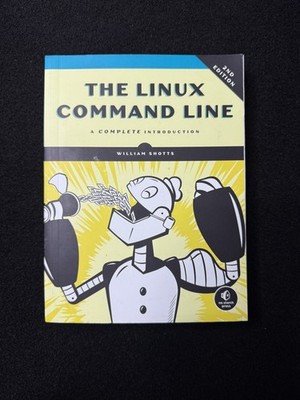 The Linux Command Line 2nd Ed William Shotts 2019 No Starch Press bash Unix