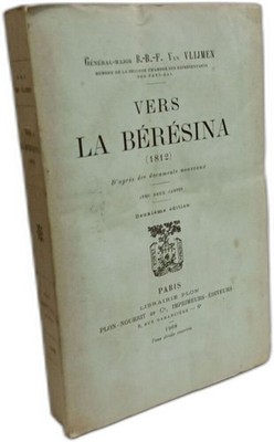 Zur Beresina. (1812). Nach neuen Unterlagen. Zweite Auflage | Plon
