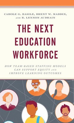 Carole G. Basile (u. a.) | Next Education Workforce | Buch | Englisch (2022)