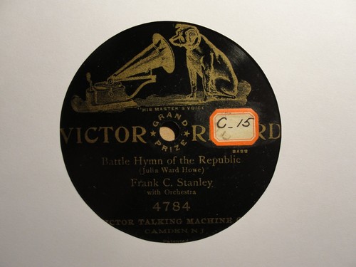 FRANK C. STANLEY - Battle Hymn of the Republic - VICTOR one-sided 78rpm #4784