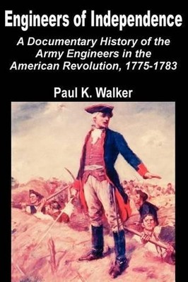 Paul K Walker Engineers of Independence (Taschenbuch)