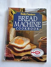 Betty Crocker's Bread Machine Cookbook