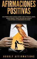 Hourly Affirmations | Afirmaciones Positivas | Buch | Spanisch (2019) | Gebunden