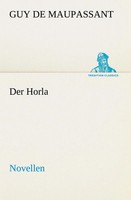 Der Horla | Novellen | Guy De Maupassant | Taschenbuch | 168 S. | Deutsch | 2012