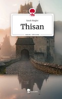 Sarah Riegler | Thisan. Life Is A Story - story.one | Buch | Deutsch (2023)