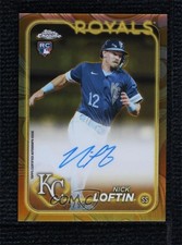 2024 Topps Gilded Collection Chrome Gold 50/99 Nick Loftin #CGA-NL Auto 11o2