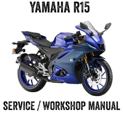 2022 ONWARDS Yamaha YZF-R15 YZF R15 Workshop Service Repair Manual