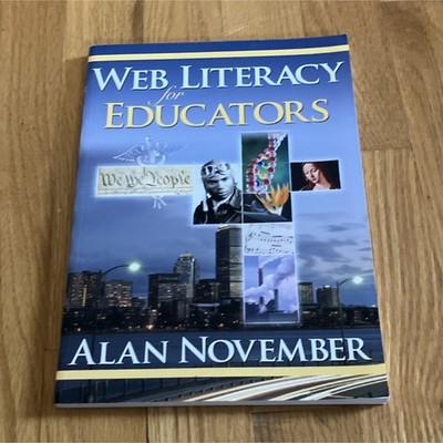 Corwin Press Web Literacy for Educators Alan November 2008 Paperback Textbook