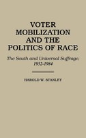 Harold W. Stanley | Voter Mobilization And The Politics Of Race | Buch (1987)