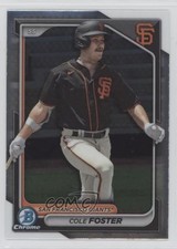 2024 Bowman Chrome Prospects Cole Foster #BCP-83 6u5