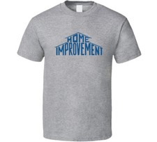 Home Improvement Tv Show Logo Fan T Shirt