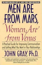 Men Are from Mars, Women Are from Venus : A Practical Guide for Imp - ACCEPTABLE