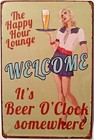 Tin Sign 8x12 Welcome happy hour lounge bar pub funny beer alcohol sexy girl