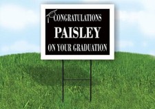 PAISLEY CONGRATULATIONS GRADUATION 18 in x 24 in Yard Sign Road Sign with Stand