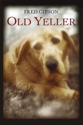Old Yeller (HarperClassics) by Gipson, Fred [Paperback]