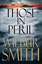 Those In Peril (Hector Cross),Wilbur Smith