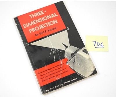 Three Dimensional Projection Earl E. Krause Book TDC Stereo Realist slide projec