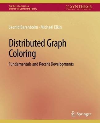 Distributed Graph Coloring, Leonid Barenboim,  Pap