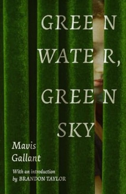 GREEN WATER GREEN SKY by GALLANT, MAVIS Paperback Self Help Business