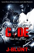 A Gangster's Code: Favor for a Favor by J-Blunt