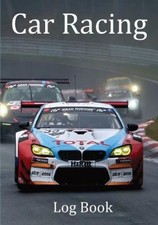 Car Racing Log Book by Addicts, Car Racing [Paperback]