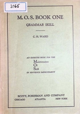 M.O.S. Book One: Grammar Skill- An Exercise Book for the Maintenance of Skill in