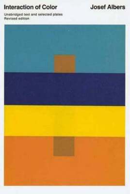 Interaction of Color: Revised Edition by Josef Albers: Used