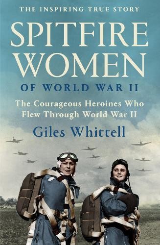 Spitfire Women of World War II by Giles Whittell PAPERBACK 9780008490607 - Image 2