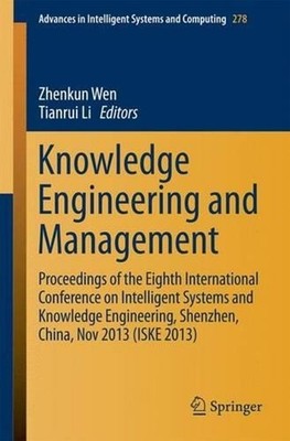 Knowledge Engineering and Management: Proceedings of the Eighth International Co
